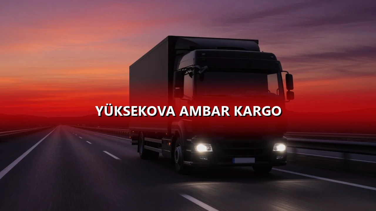 Yüksekova Ambar Kargo